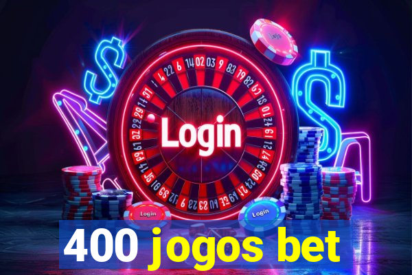 400 jogos bet